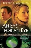 Eye for an Eye, An: A Novel (Heroes of Quantico)