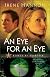 Eye for an Eye, An: A Novel (Heroes of Quantico)