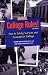 College Rules!: How to Study, Survive, and Succeed in College (College Rules: How to Study, Survive, & Succeed in College)