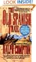The Old Spanish Trail (Trail Drive)