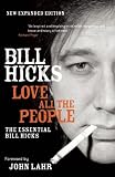 Love All the People: The Essential Bill Hicks