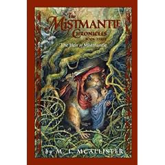 The Heir of Mistmantle (Mistmantle Chronicles)