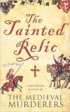 The Tainted Relic: An Historical Mystery