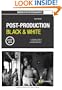 Basics Photography: Post-Production Black & White
