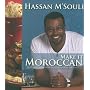 Make It Moroccan: Modern Cuisine from the Place Where the Sun Sets