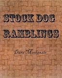 Stock Dog Ramblings: Dana Mackenzie