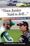 "Then Junior Said to Jeff. . .": The...