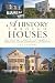 A History through Houses (MA): Cape Cod's Varied Residential Architecture