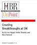 Creating Breakthroughs at 3M (HBR OnPoint Enhanced Edition)
