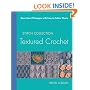 Textured Crochet: More than 70 Designs with Easy-to-Follow Charts (Stitch Collection)