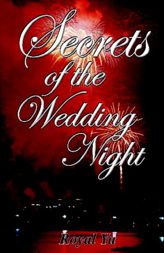 Secrets Of The Wedding Night: A Self-Help Guide For Mature Adults Only!
