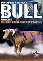 Professional Bull Riders: 8 Seconds - Bred for Greatness