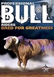 Professional Bull Riders: 8 Seconds - Bred for Greatness