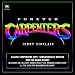 Forever Carpenters: Classic Carpenters Hits Sensationally Remade for the Dancefloor