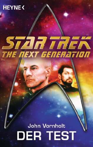 Star Trek - The Next Generation: Der Test: Roman (German Edition)