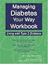 Managing Diabetes Your Way: Workbook - Living with Type 2 Diabetes