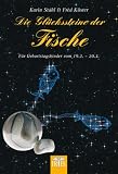 Produkt-Bild: Die Gl&uuml;cksteine der Fische