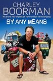 By Any Means: His Brand New Adventure from Wicklow to Wollongong