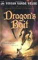 Dragon's Bait