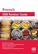 French ISEB Revision Guide: A Revision Guide for Key Stage 3 and Common Entrance at 13+ (ISEB Revision Guides)