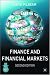 Finance and Financial Markets