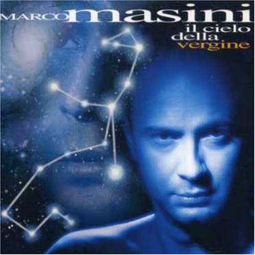 marco masini - Il Cielo Della Vergine - Zortam Music