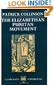 The Elizabethan Puritan Movement (Clarendon Paperbacks)