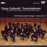 Clytus Gottwald: Transcriptions