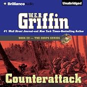 Counterattack: The Corps Series, Book 3 | [W. E. B. Griffin]