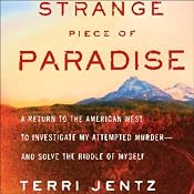 Strange Piece of Paradise | [Terri Jentz]