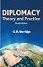 Diplomacy: Theory and Practice