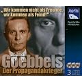 Goebbels - Der Propagandakrieger