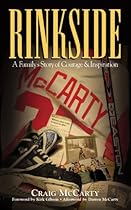 Rinkside: A Family's Story of Courage & Inspiration Rinkside: A Family's Story of Courage & Inspiration