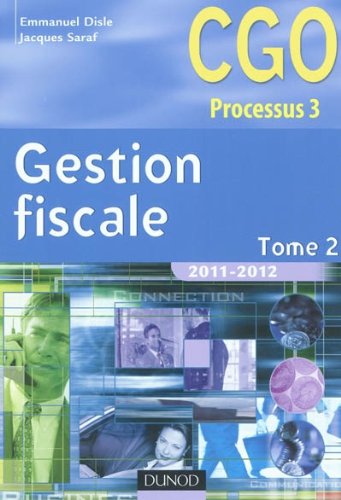 Gestion fiscale 2011-2012- Tome 2 - Manuel - 10ème édition