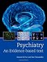 Psychiatry: An Evidence Based Text (Hodder Arnold Publication)