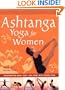 Ashtanga Yoga for Women: Invigorating Mind, Body, and Spirit with Power Yoga