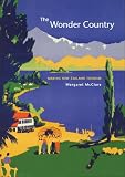 The Wonder Country: Making New Zealand Tourism