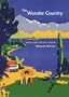 The Wonder Country: Making New Zealand Tourism