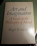 Art and imagination : a study in the philosophy of mind