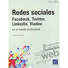 Redes sociales: facebook, twitter,linkedin, viadeo en el mundo profesional