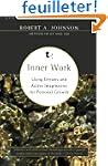 Inner Work: Using Dreams and Active I...