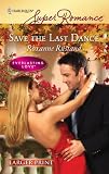 Save the Last Dance (Harlequin Superromance)