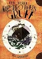 The Three Fishing Brothers Gruff