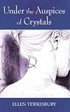 Under the Auspices of Crystals