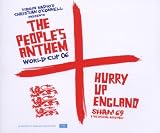 Hurry Up England - the Peoples Anthem