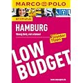 MARCO POLO Reisef�hrer Low Budget Hamburg: Wenig Geld, viel erleben