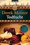 Todfracht: Historischer Kriminalroman