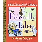 friendly tales little golden book treasury
