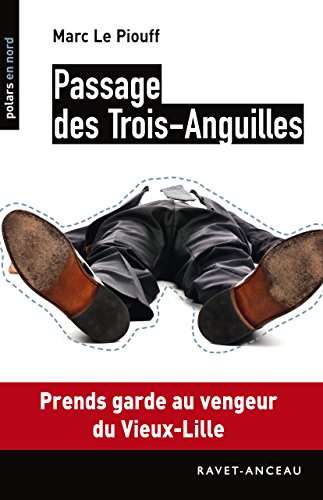 Passage des Trois-Anguilles (POLARS EN NORD) (French Edition)