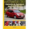 Connaitre & Entretenir Ma Clio 3 Diesel